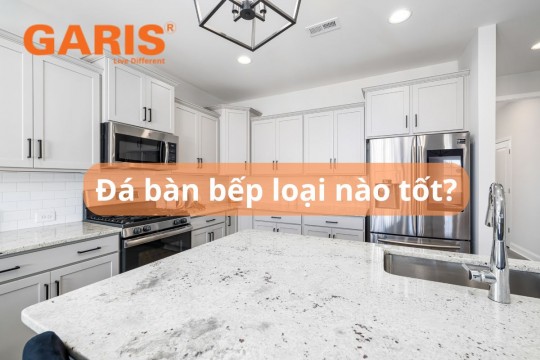 Đá bàn bếp loại nào tốt? Các loại đá mặt bếp phổ biến và cách chọn chuẩn