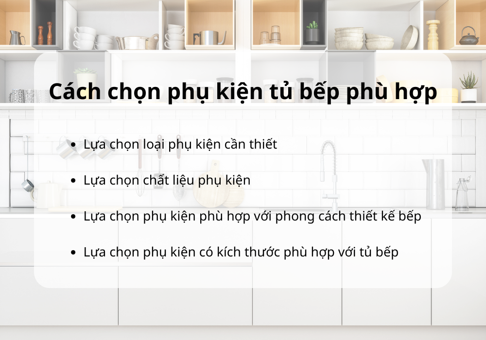 Phụ kiện tủ bếp gồm những gì